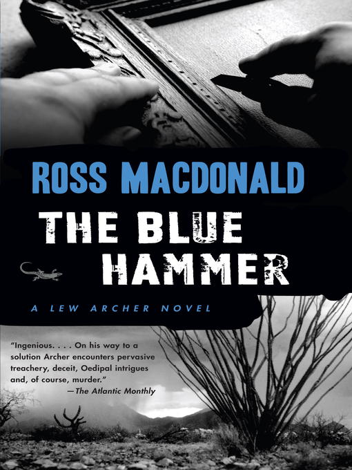 Title details for The Blue Hammer by Ross Macdonald - Available